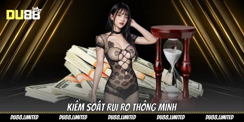 Nạp Tích Lũy - Tối Ưu Trải Nghiệm Chơi Cùng Du88 Kiểm soát rủi ro thông minh