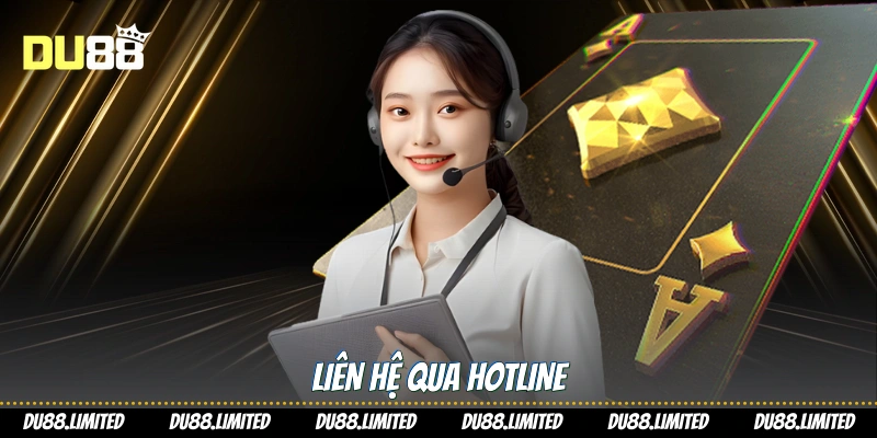 Liên Hệ DU88 - Hướng Dẫn Hỗ Trợ Toàn Diện Cho Người Chơi Liên hệ qua hotline