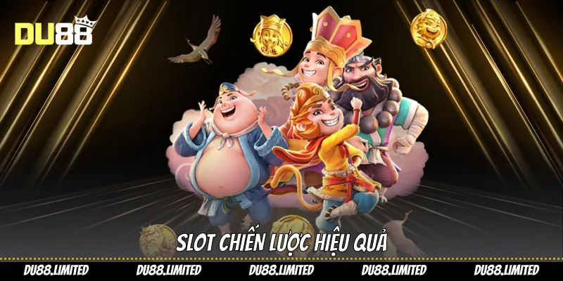 Nổ Hũ Du88: Cách Chơi Và Chiến Thuật Nhận Thưởng Lớn Slot chiến lược hiệu quả